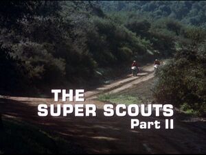 The Super Scouts, Part II - Title screencap.jpg