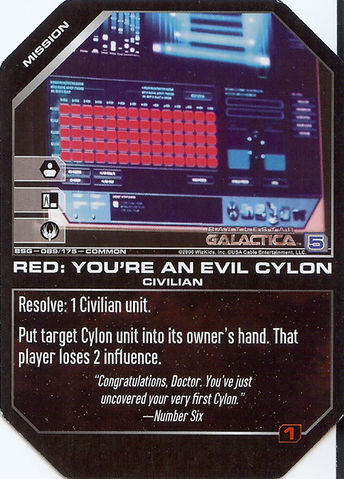 File:BSGCardGameRedYoureAnEvilCylon.jpg