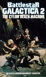 Thumbnail for File:The Cylon Death Machine - Glen A. Larson &amp; Robert Thurston Cover.jpg